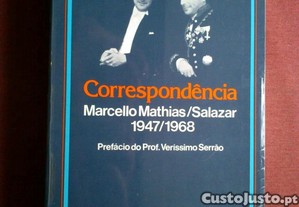 Correspondência Marcello Mathias/Salazar 1947/1968