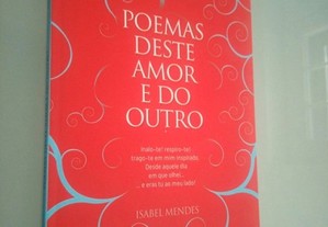Poemas Deste Amor e do Outro - Isabel Mendes 