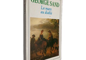 La Mare Au Diable - George Sand