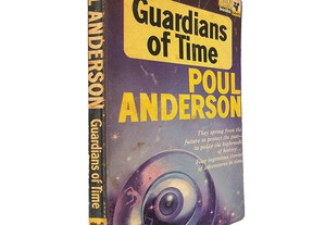 Guardians of time - Poul Anderson