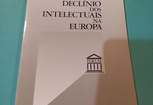 Ascensão e Declínio dos Intelectuais na Europa
