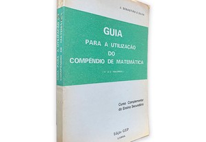 Guia Para a Utilização do Compêndio de Matemática - J. Sebastião e Silva