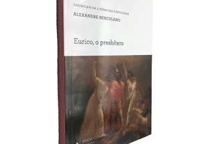 Eurico, o presbítero - Alexandre Herculano