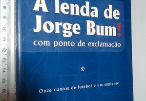 A lenda de Jorge Bum - Afonso de Melo