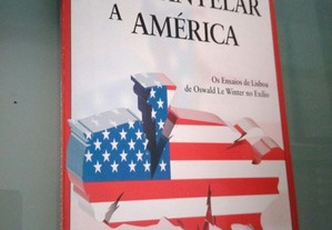 Desmantelar a América - Dr. Oswald Le Winter