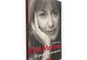 Olá Mariana (O Poder da Pergunta) - Judite Sousa