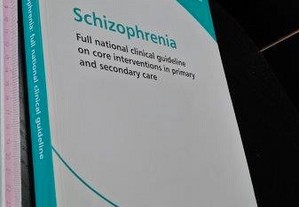 Schizophrenia - Full national clinical guideline on core interventions in primary and secondary care -