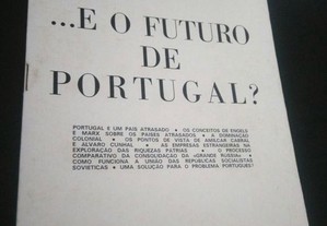...e o futuro de Portugal? - Henrique de Sousa e Melo