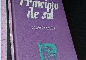 Princípio de sol - Pedro Tamen