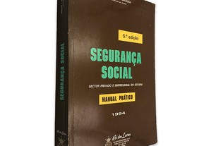 Segurança Social (Manual Prático - 1994) - Apelles J. B. Conceição