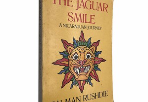 The jaguar smile (A nicaraguan journey) - Salman Rushide