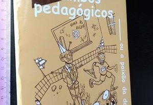 Mambos pedagógicos ou a paixão da docência - Carlos Marques / Miguel Luz