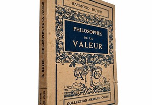 Philosophie de la Valeur - Raymond Ruyer