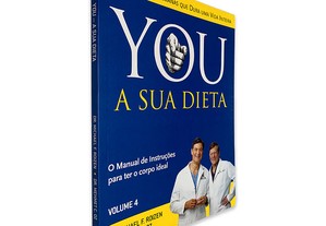 You a Sua Dieta (Volume 4) - Michael F. Roizen / Mehmet C. Oz