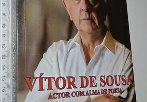 Vítor de Sousa (Actor com alma de poeta) - Luciano Reis