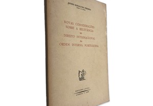 Novas Considerações Sobre a Relevância do Direito Internacional na Ordem Interna Portuguesa - André Gonçalves Pereira