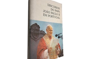 Discursos do Papa João Paulo II em Portugal