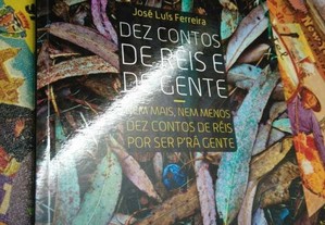 Dez Contos de Reis e de Gente - José Luís Ferreira