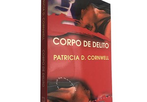Corpo de delito - Patricia D. Cornwell