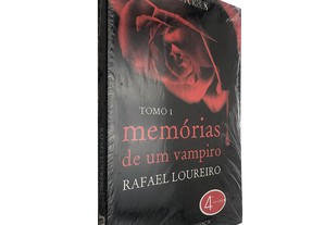 Memórias de um vampiro (Tomo I) - Rafael Loureiro