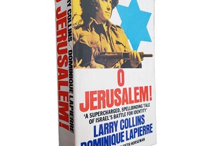 O Jerusalem! - Larry Collins / Dominique Lapierre