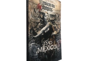 1850 México (O Crepúsculo dos Vampiros) - - Sebastian Rook