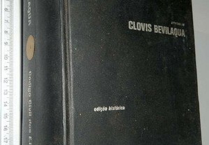 Código Civil dos Estados Unidos do Brasil comentado por Clovis Bevilaqua (Edição histórica) -