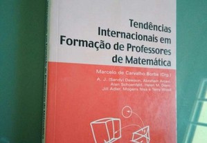 Tendências Internacionais em Formação de Professores de Matemática - Marcelo Borba 