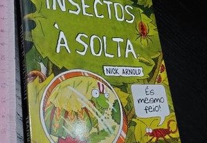 Insectos à solta - Nick Arnold