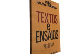 Textos e ensaios - João Palma-Ferreira