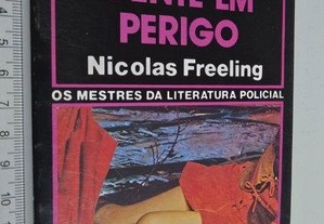 Gente em Perigo - Nicolas Freeling