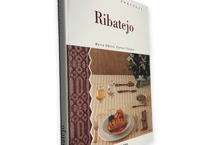 Ribatejo (Cozinha de Portugal) - Maria Odette / Cortes Valente