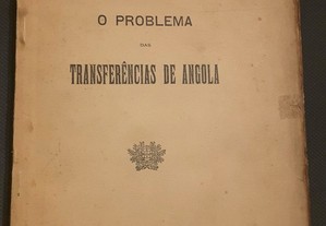 Armindo Monteiro - O Problema das Transferências de Angola (1931)