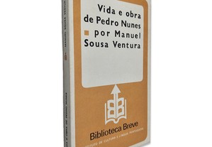 Vida e Obra de Pedro Nunes - Manuel Sousa Ventura