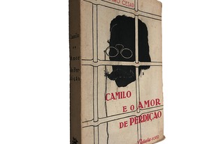 Camilo e o amor de perdição - Oldemiro Cesar