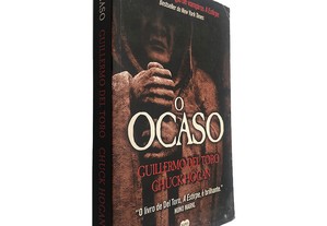 O Ocaso - Guillermo Del Toro / Chuck Hogan