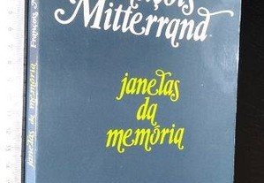 Janelas da memória - François Miterrand
