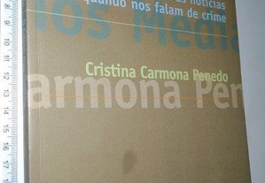 O crime nos media - Cristina Carmona Penedo