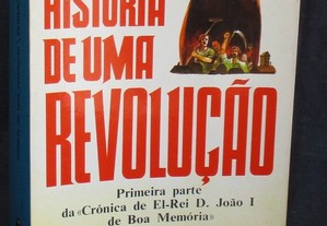 Livro História de uma Revolução Fernão Lopes