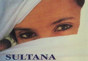 Sultana - A Vida de uma Princesa Árabe de Jean P. Sasson