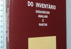 Do inventário (Descrever, avaliar e partir) - Domingos Silva Carvalho de Sá
