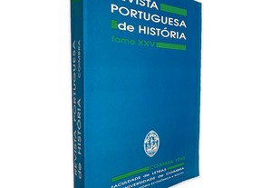 Revista Portuguesa de História (Tomo XXV) - Faculdade de Letras da Universidade de Coimbra