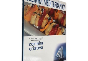 Cozinha Mediterrânica (Cozinha Criativa) -