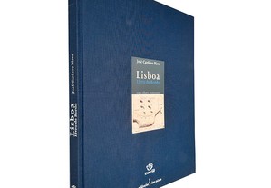 Lisboa Livro de Bordo - José Cardoso Pires