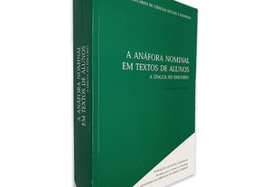 A Anáfora Nominal em Textos de Alunos - Olívia Maria Figueiredo