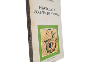 Introdução à Geografia de Portugal - Carlos Alberto Medeiros