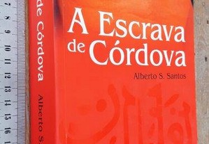 A Escrava de Córdova - Alberto S. Santos