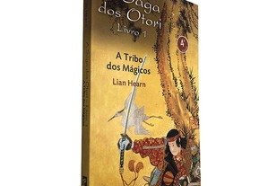 A saga dos Otori (Livro 1 - A tribo dos mágicos) - Lian Hearn