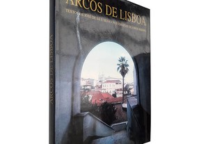 Arcos de Lisboa - José de Sá e Silva