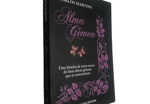 Alma gémea - Carlos Martins
